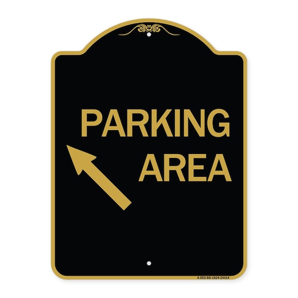 Parking Area Up Left Arrow, Black & Gold Aluminum Architectural Sign, 18" x 24", BG-1824-24614